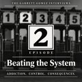 Episode 2: Beating the System