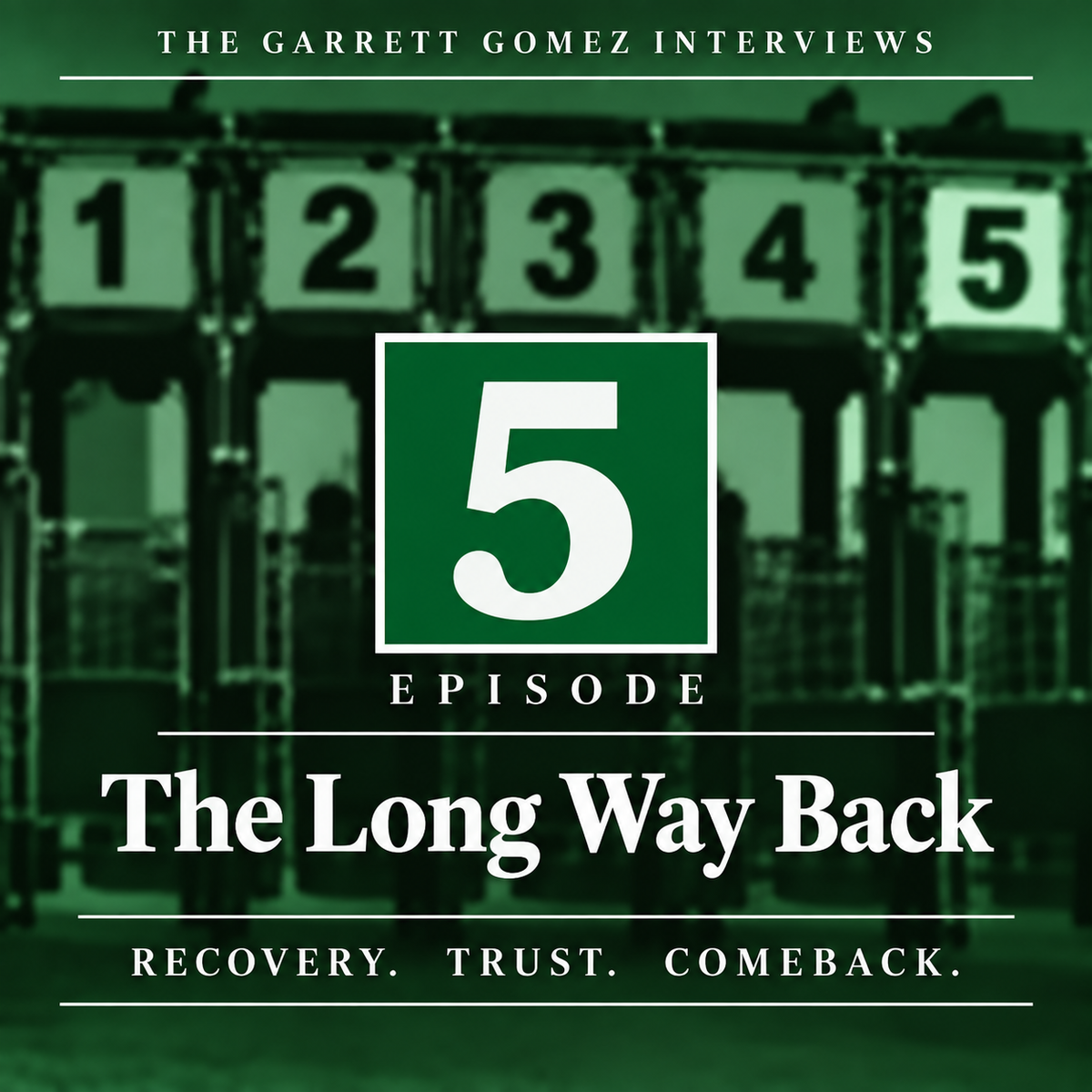 Episode 5: The Long Way Back