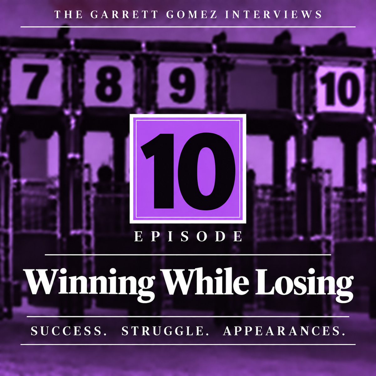 Episode 10: Winning While Losing
