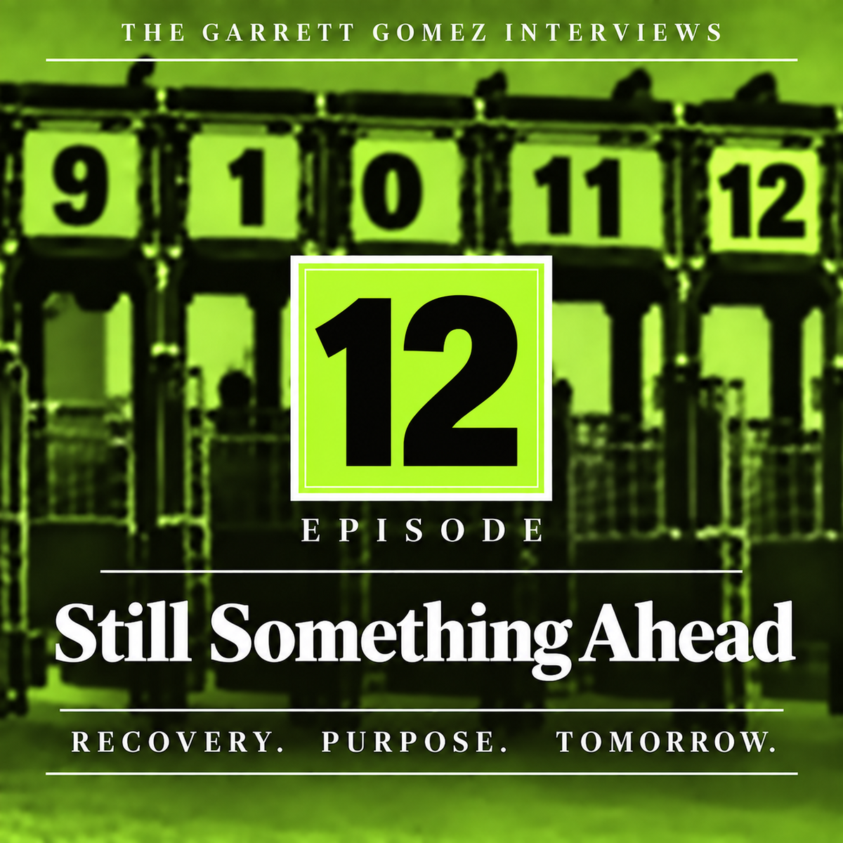Episode 12: Still Looking Ahead